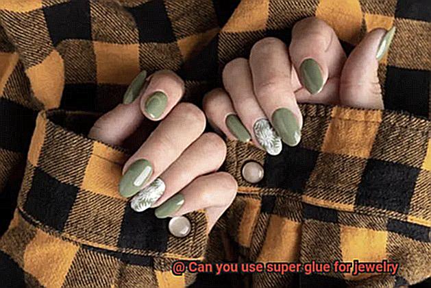 Can you use super glue for jewelry-5