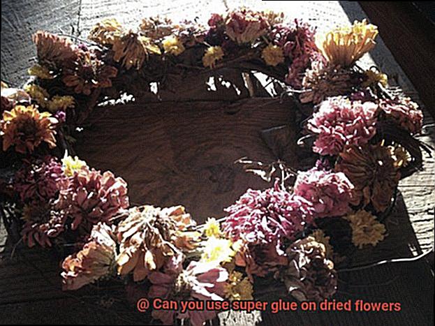 Can you use super glue on dried flowers-2