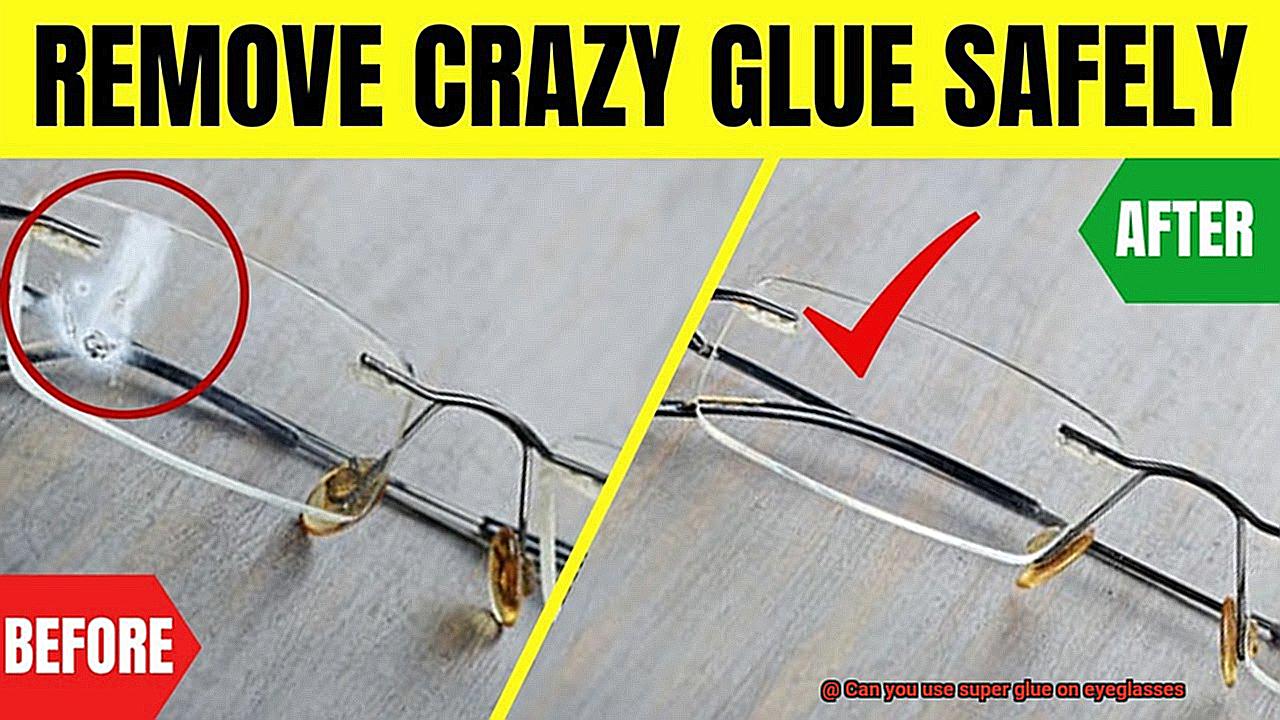 Can you use super glue on eyeglasses-7