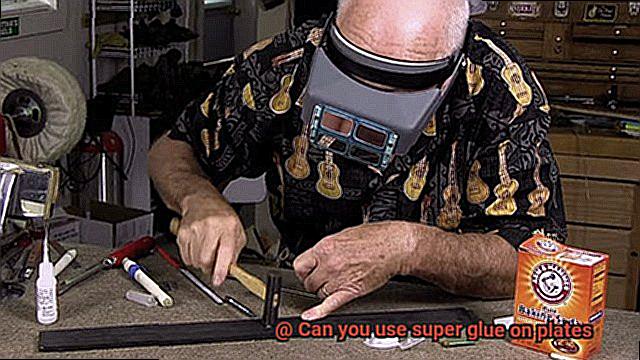 Can you use super glue on plates-2