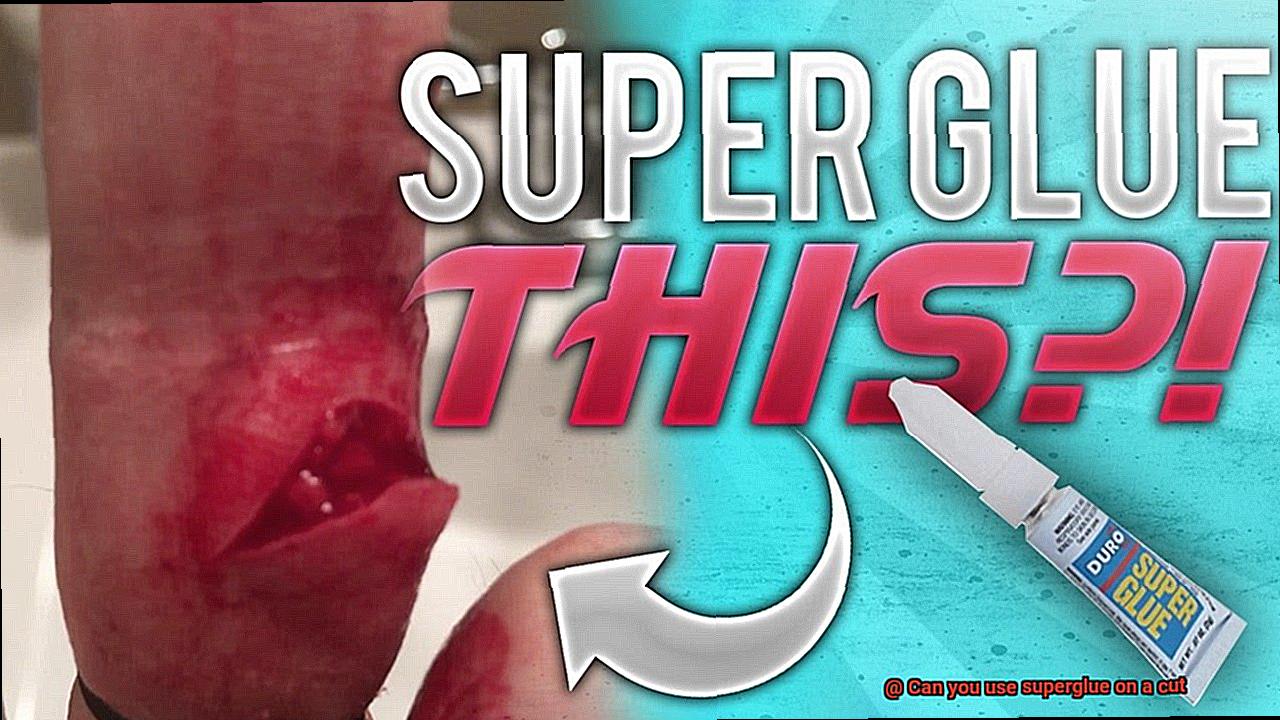 Can you use superglue on a cut-11