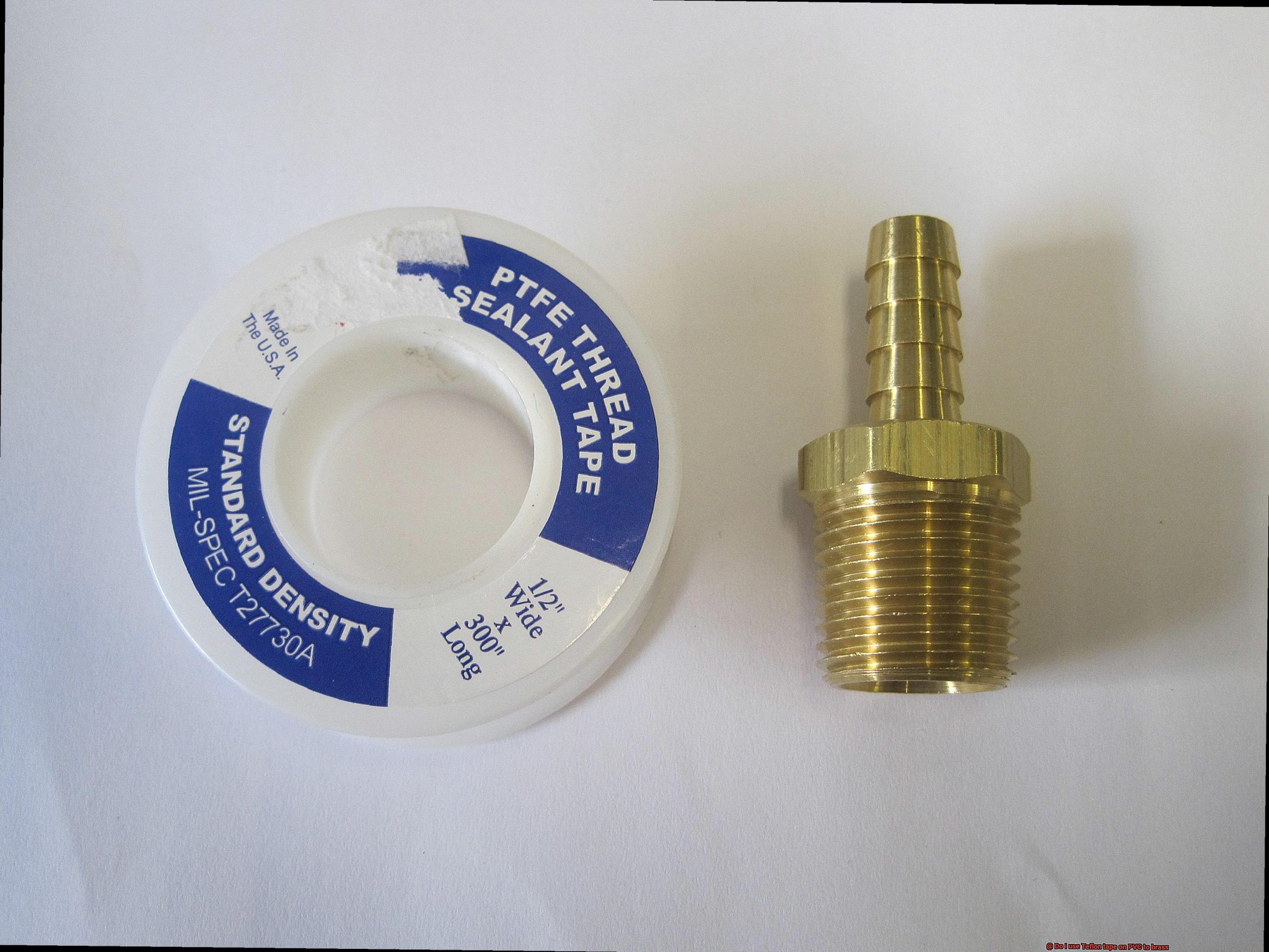 Do I use Teflon tape on PVC to brass? Glue Things