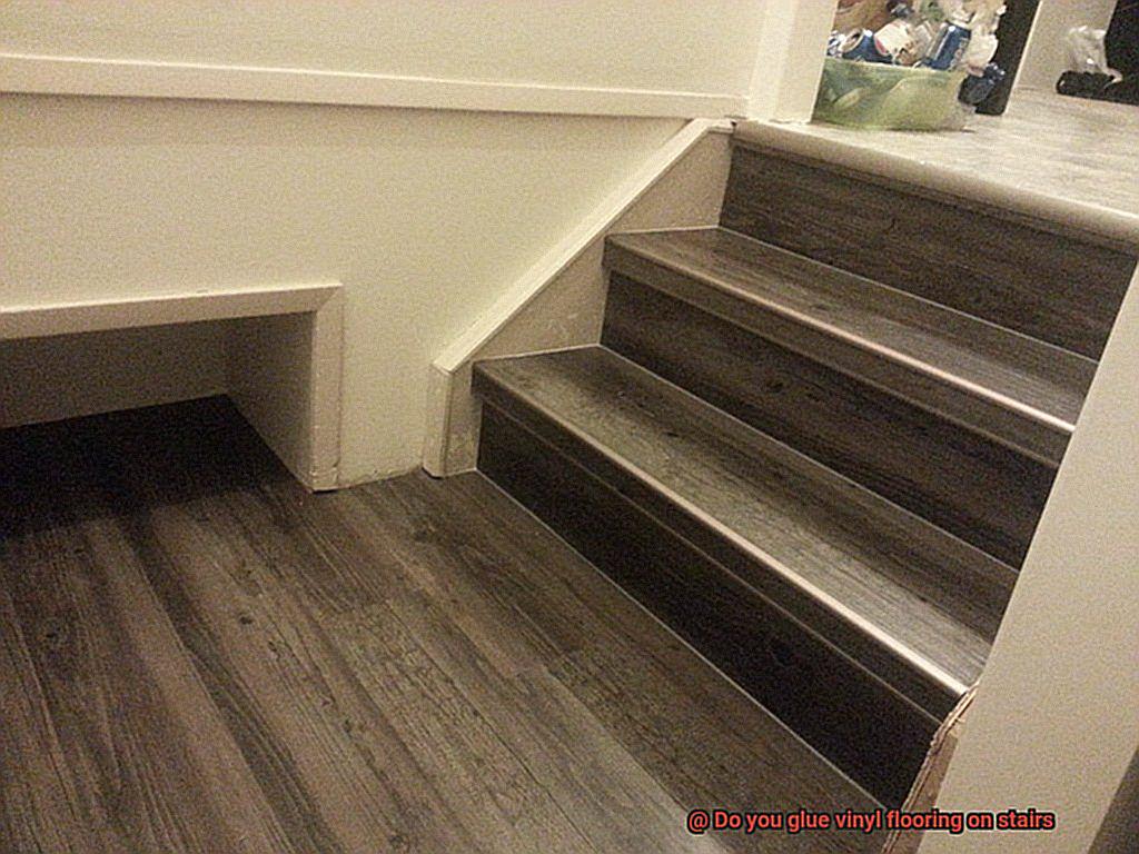 Do you glue vinyl flooring on stairs-3