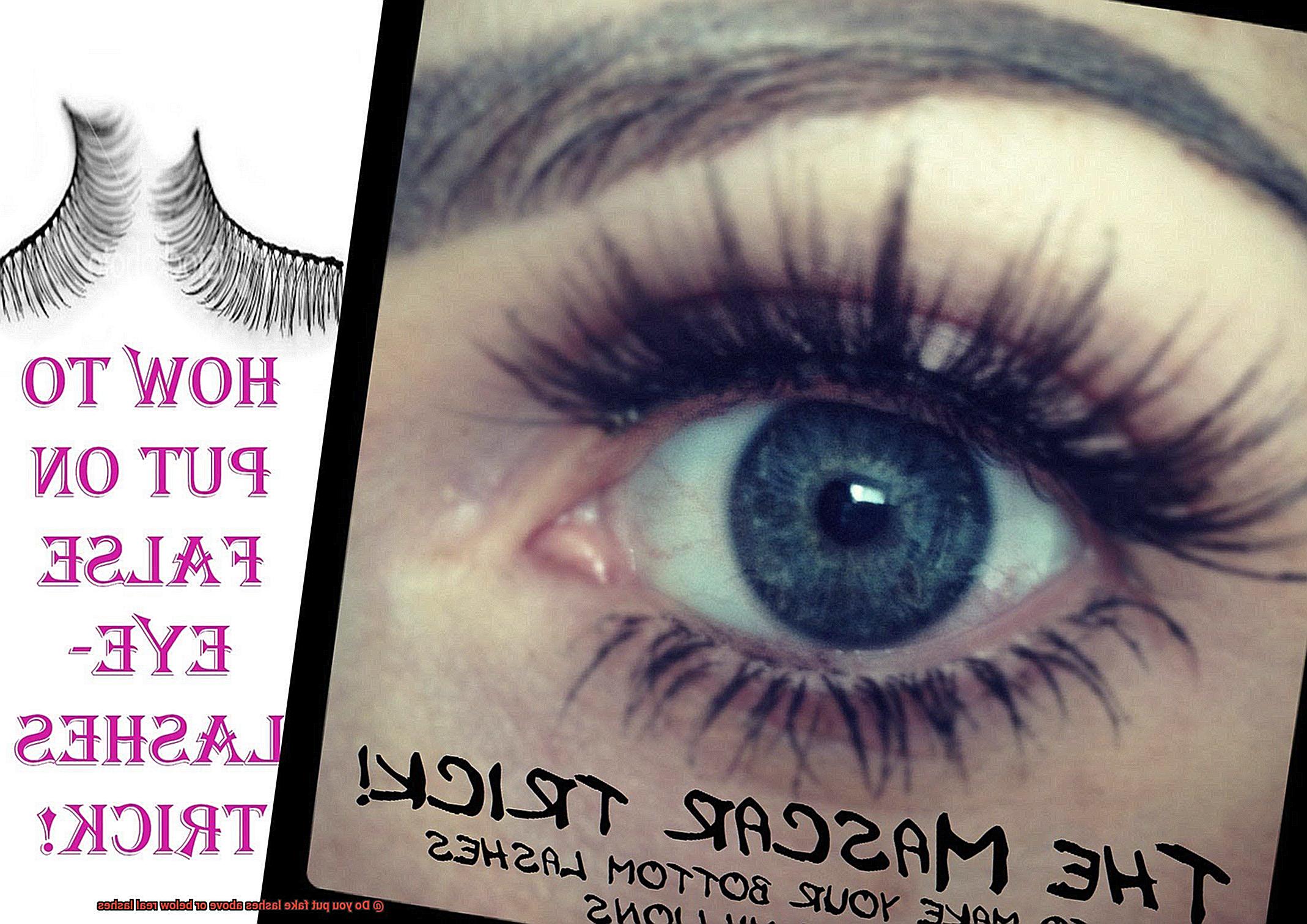 Do you put fake lashes above or below real lashes-5