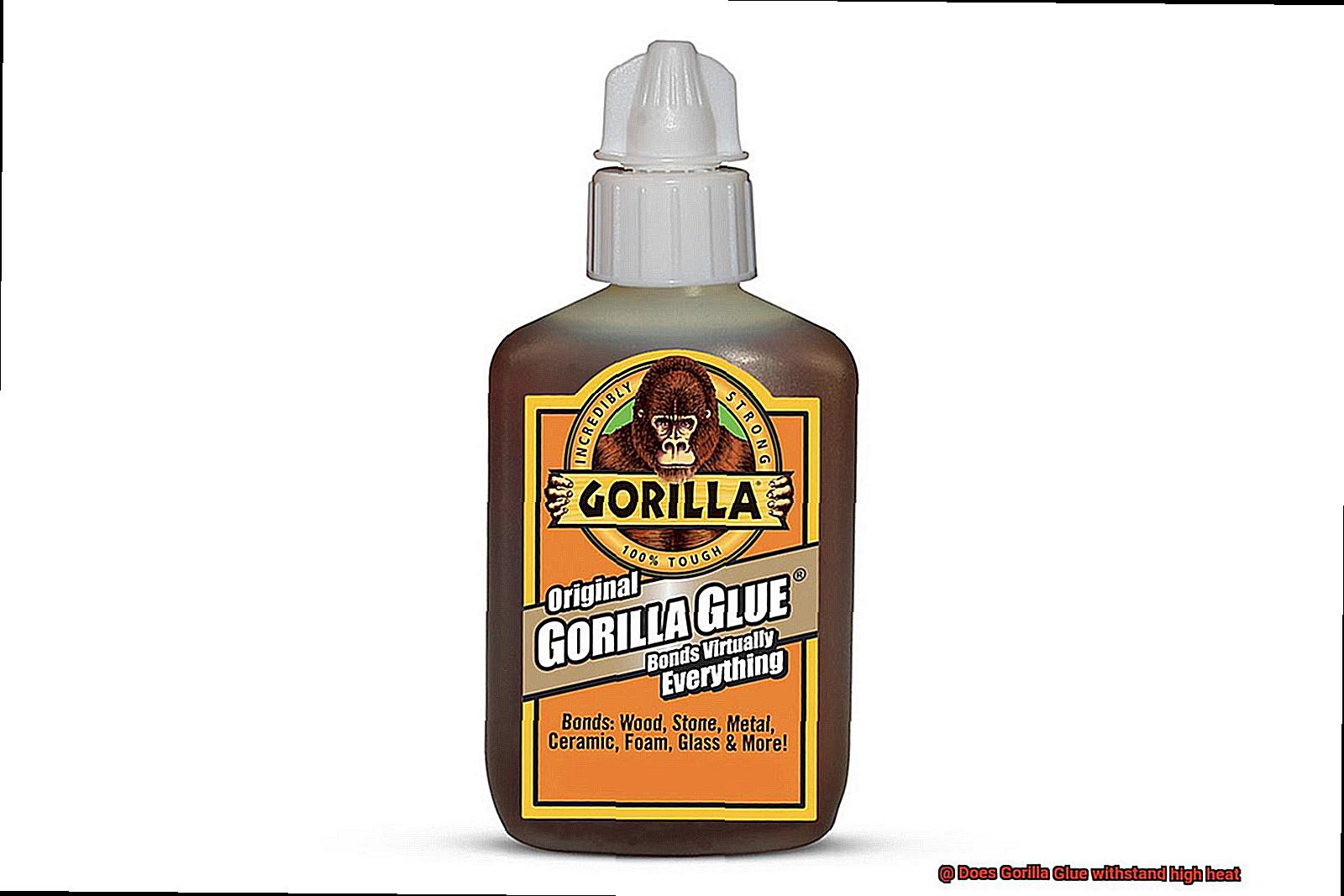 Does Gorilla Glue withstand high heat-3