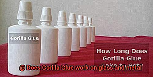 Does Gorilla Glue work on glass and metal-6