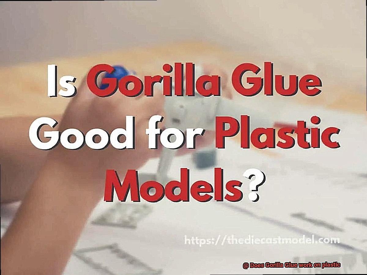 Does Gorilla Glue work on plastic-4