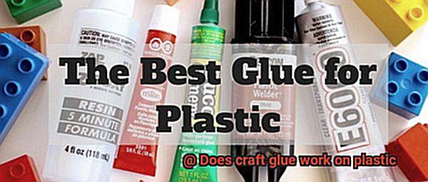 Does craft glue work on plastic-5