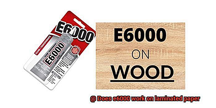 Does e6000 work on laminated paper-9