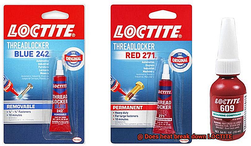 Does heat break down LOCTITE-2