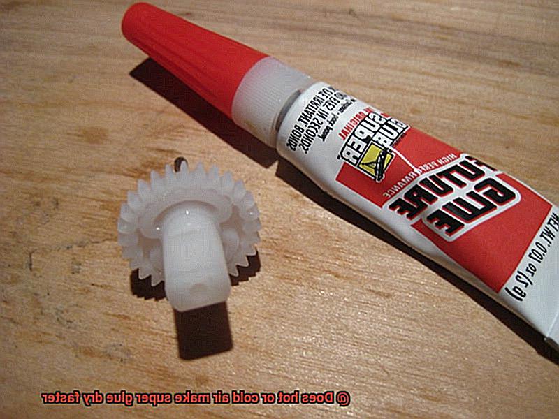 Does hot or cold air make super glue dry faster-6