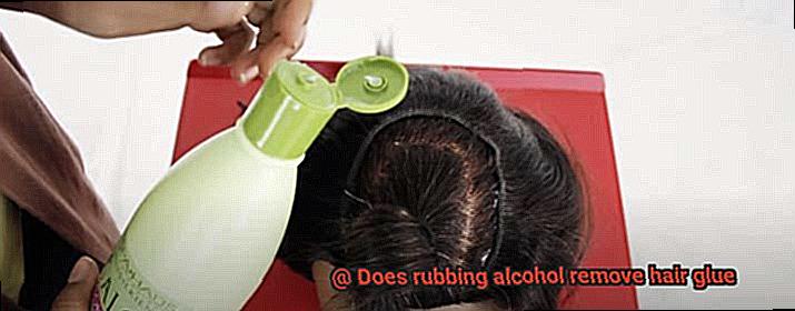 Does rubbing alcohol remove hair glue-2