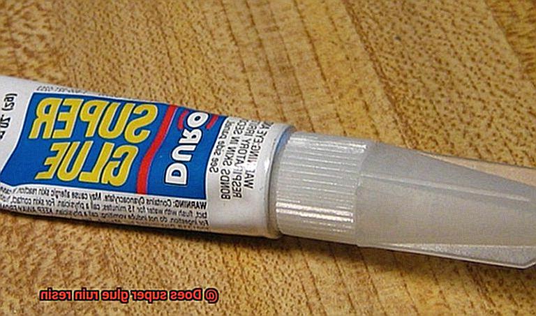 Does super glue ruin resin-8