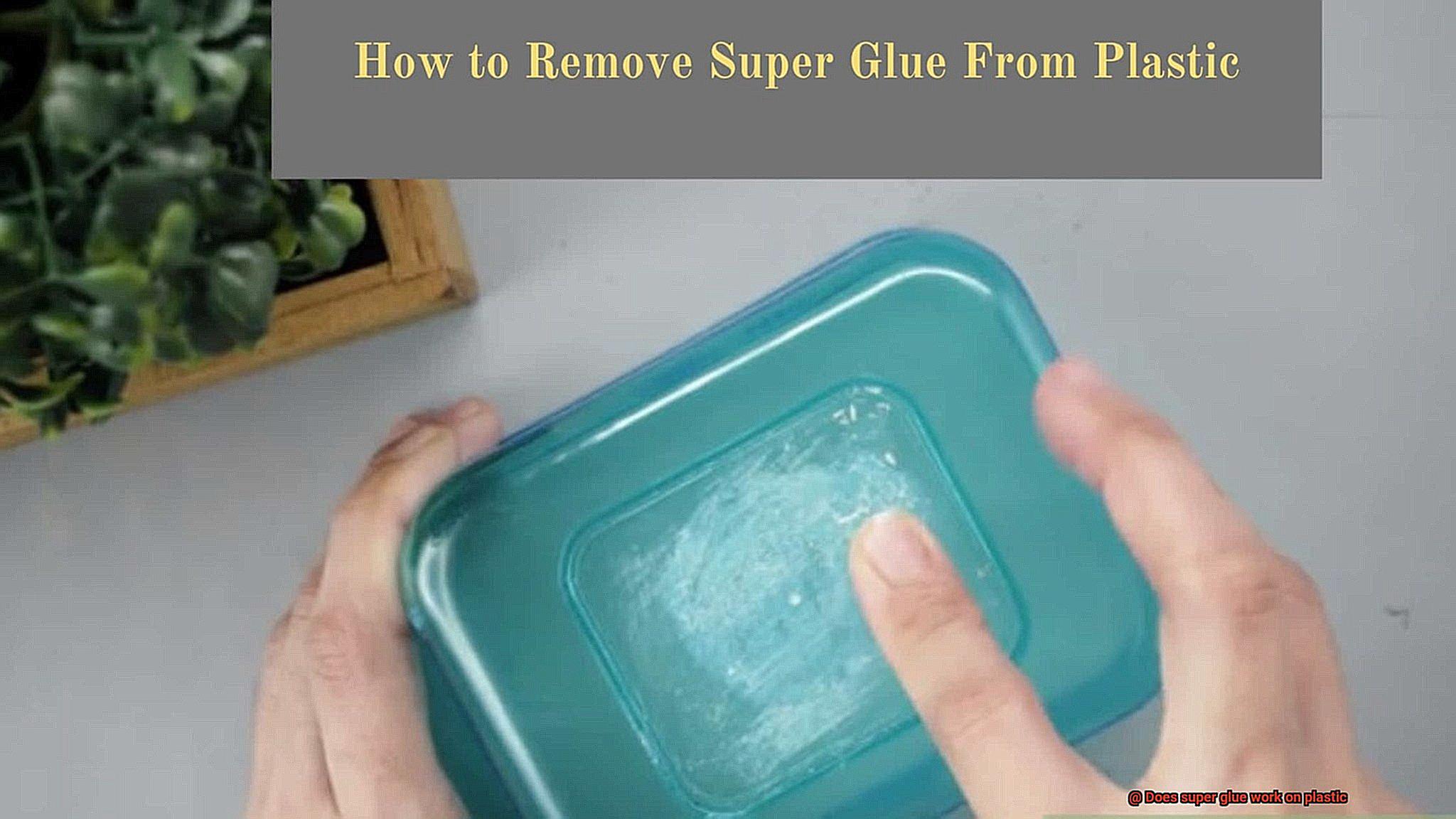 Does super glue work on plastic-3