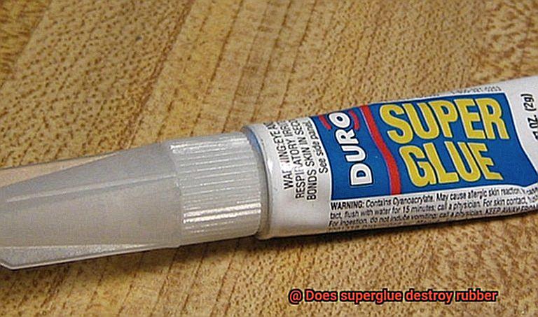 Does superglue destroy rubber-3