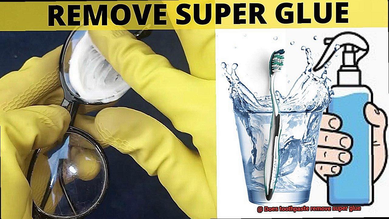 Does toothpaste remove super glue-3