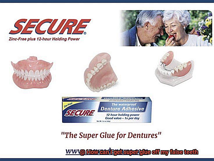 How can I get super glue off my false teeth-7