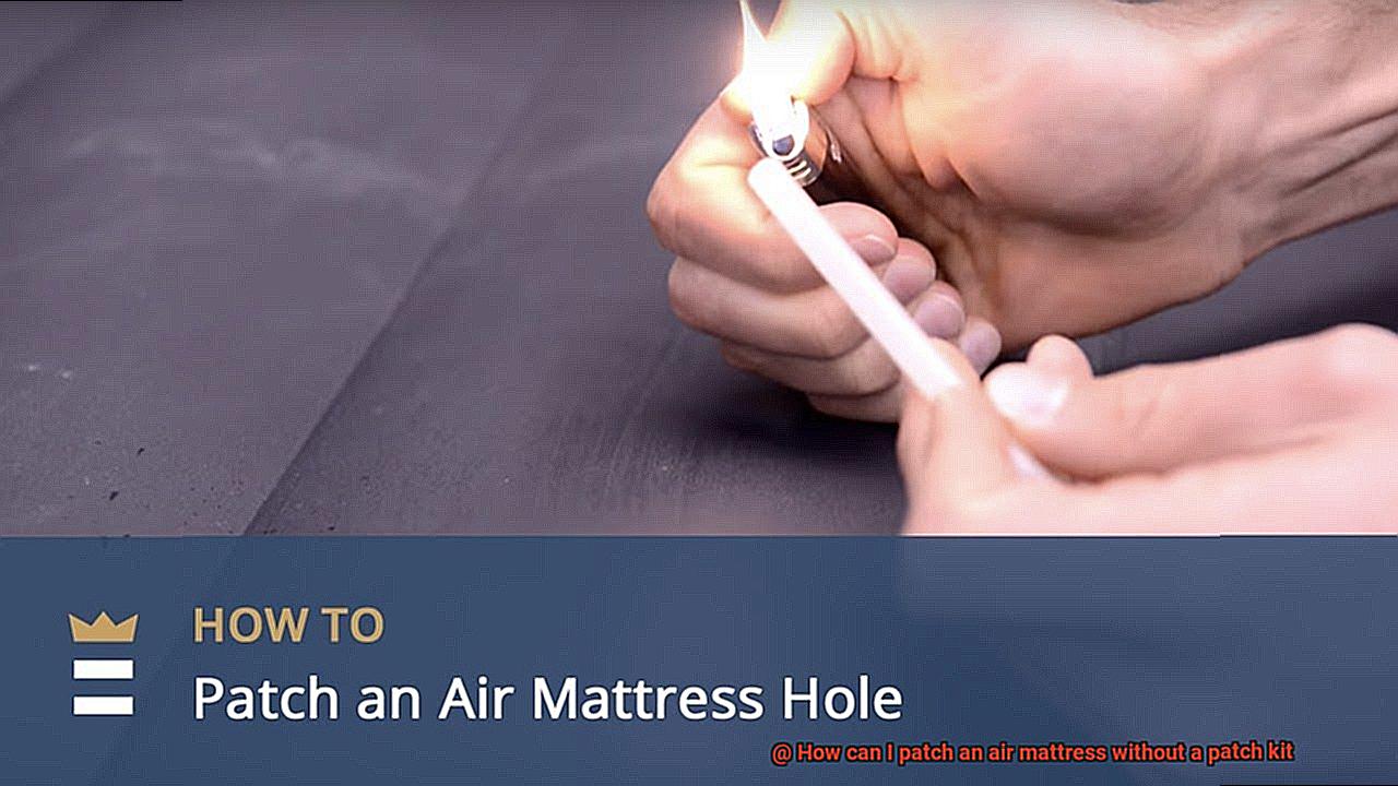 How can I patch an air mattress without a patch kit-9