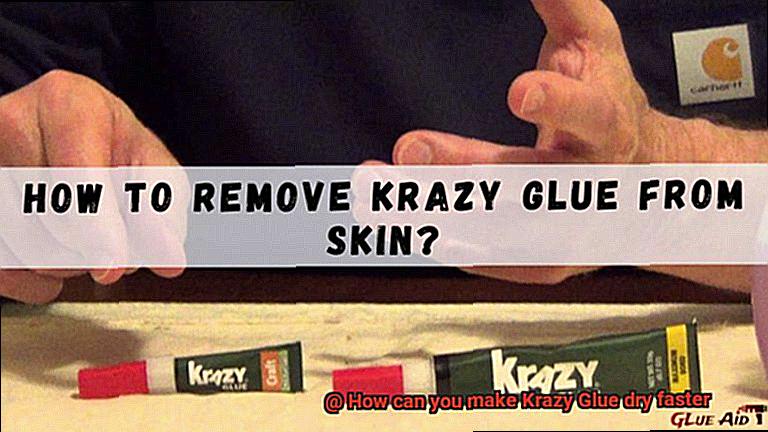 How can you make Krazy Glue dry faster-6