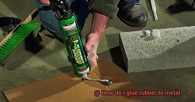 How do I glue rubber to metal-4