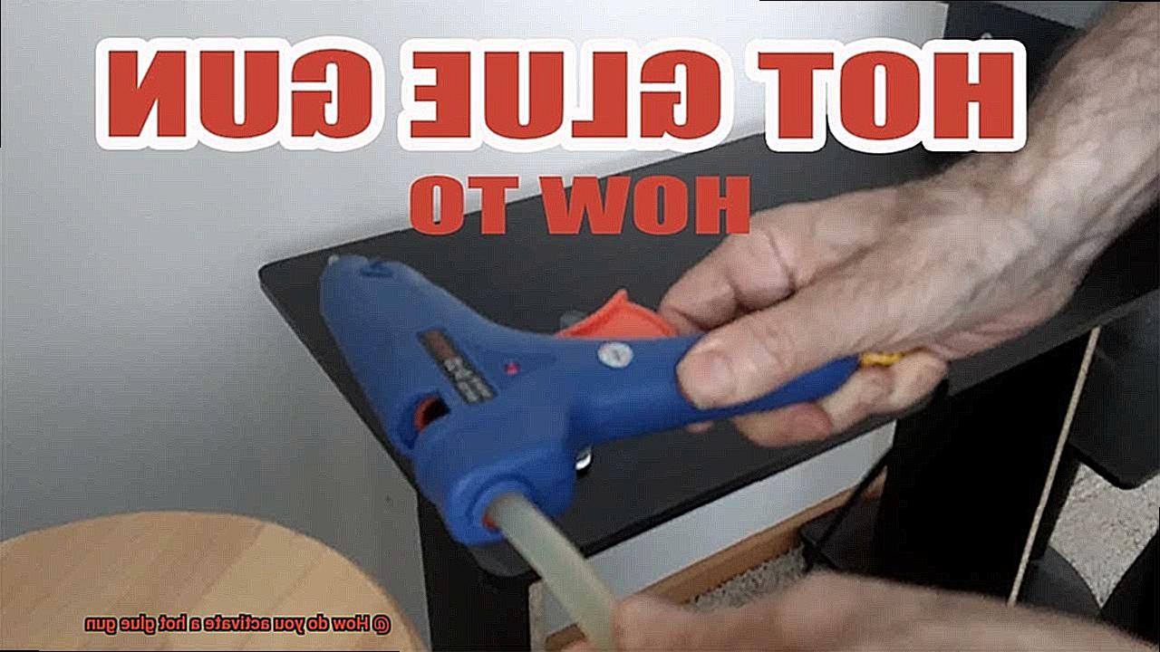 How do you activate a hot glue gun-12