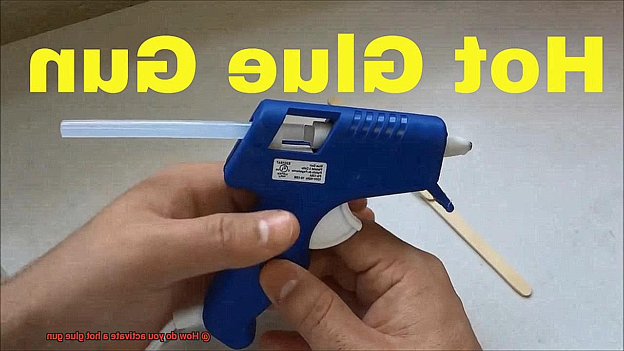 How do you activate a hot glue gun-4