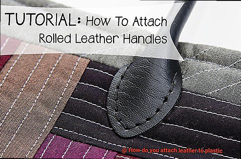 How do you attach leather to plastic-15