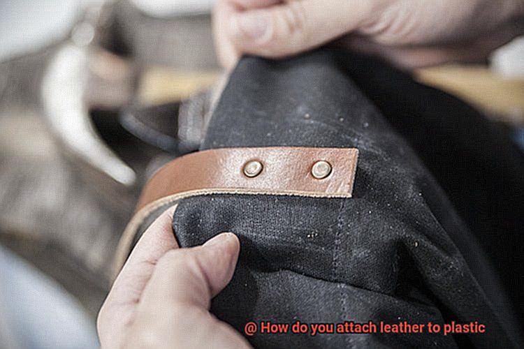 How do you attach leather to plastic-5