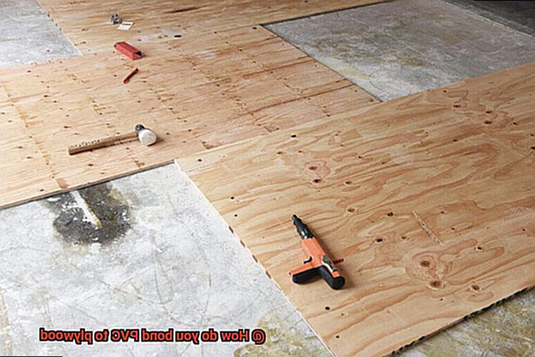 How do you bond PVC to plywood-9