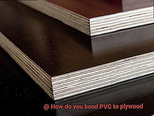 How do you bond PVC to plywood-12
