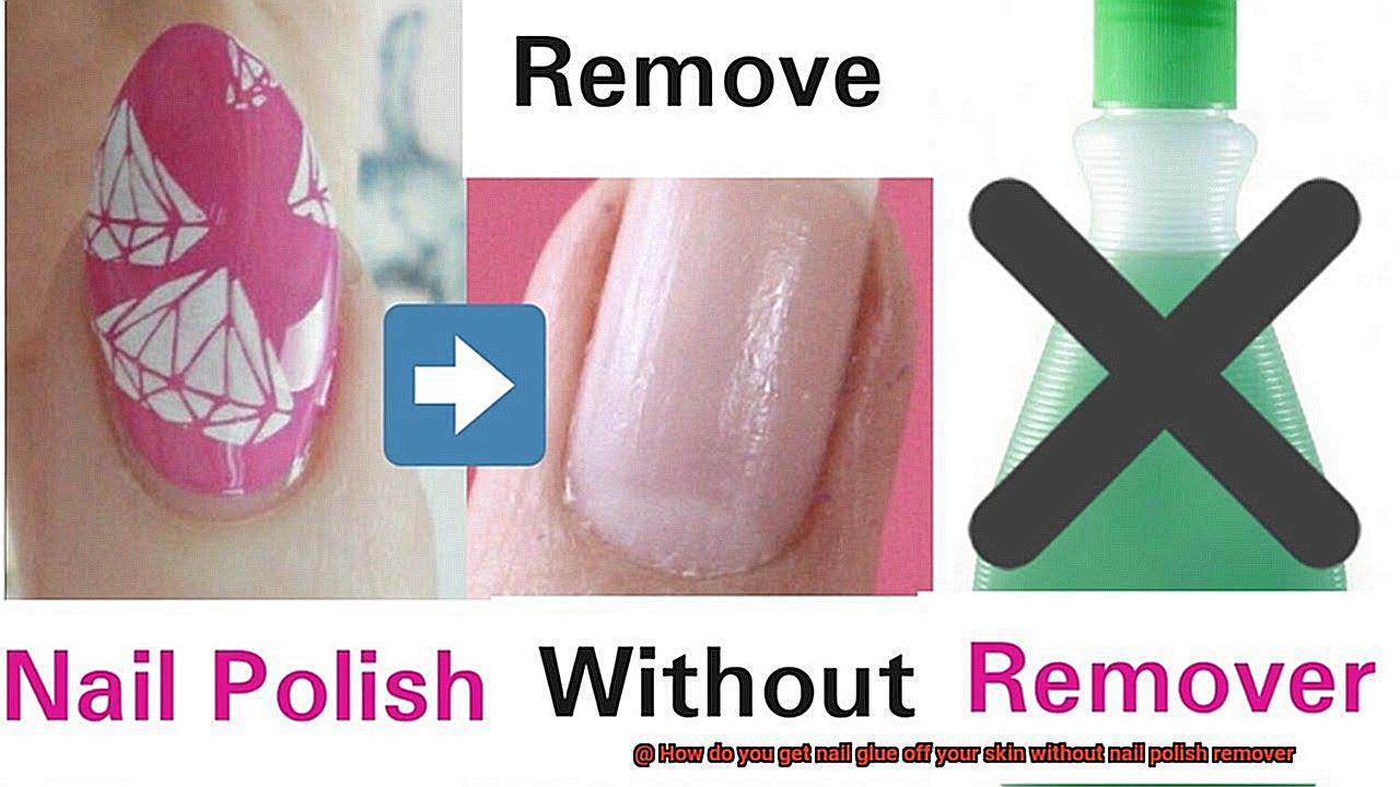 How do you get nail glue off your skin without nail polish remover-5