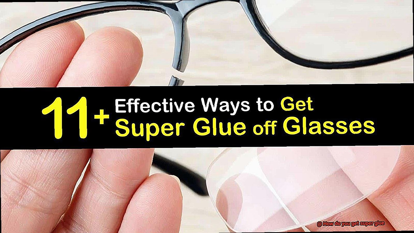 How do you get super glue-7