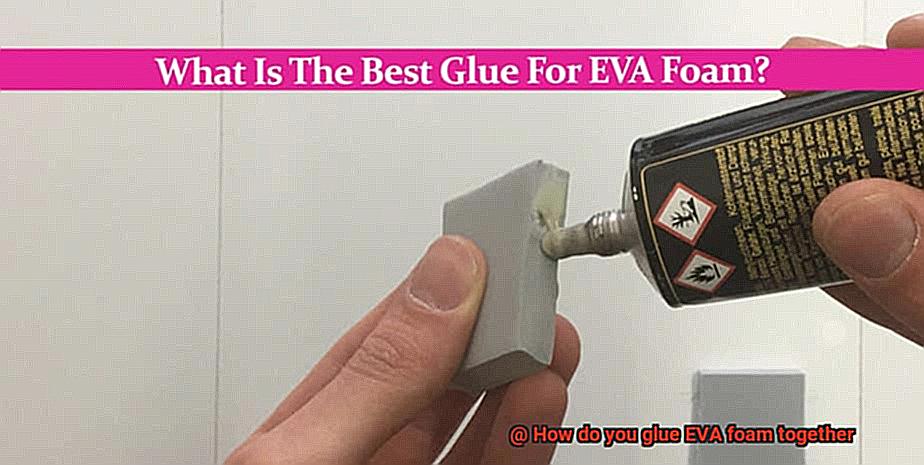 How do you glue EVA foam together-3