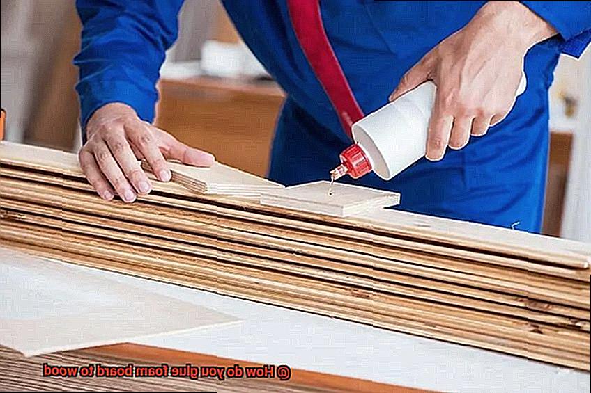 How do you glue foam board to wood-3