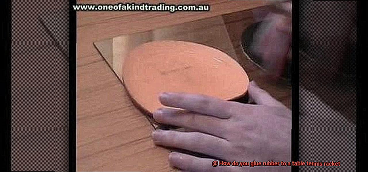 How do you glue rubber to a table tennis racket-5