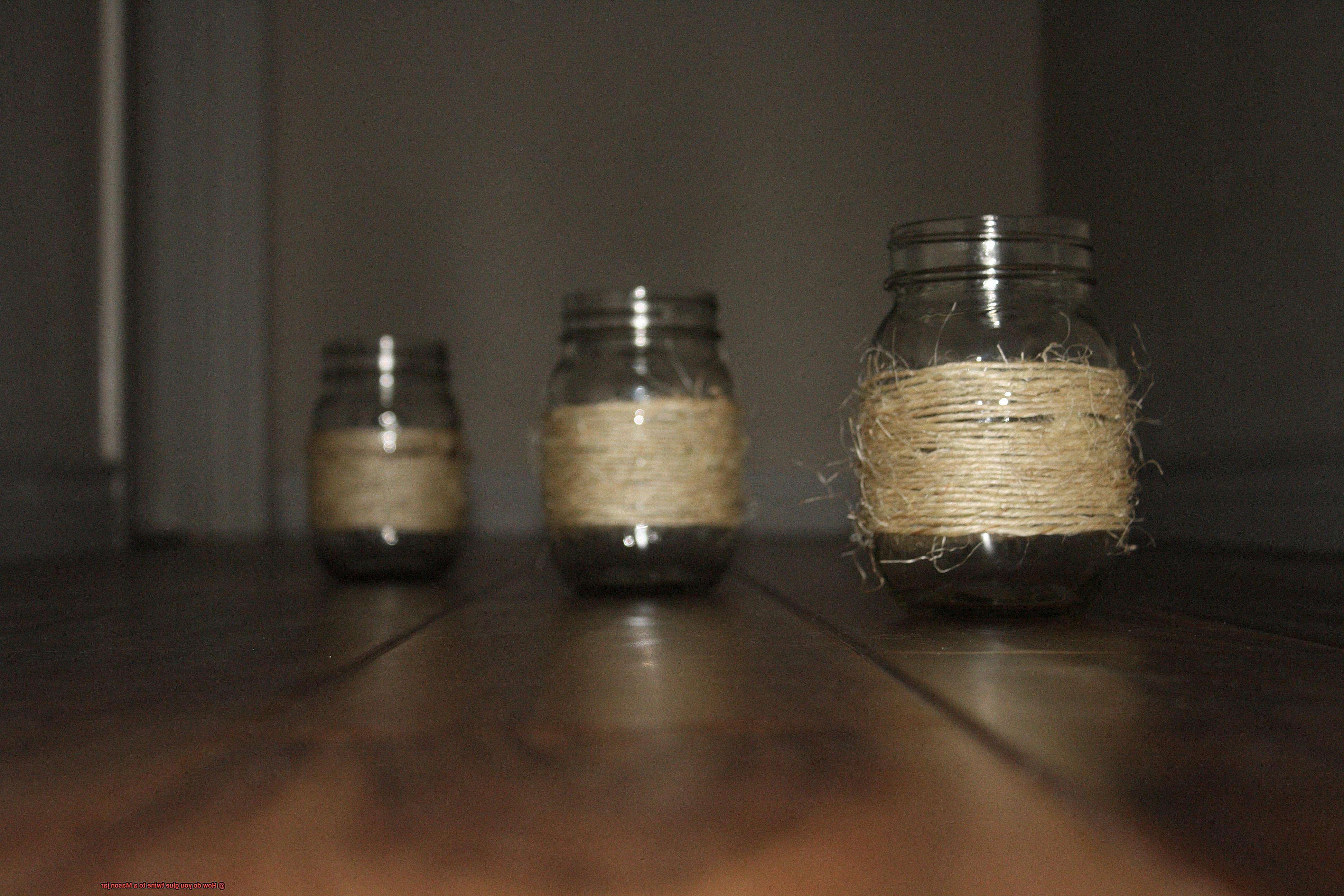 How do you glue twine to a Mason jar-4