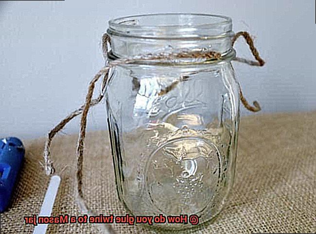 How do you glue twine to a Mason jar-5