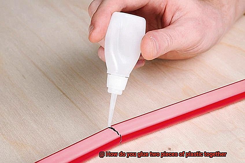 How do you glue two pieces of plastic together-4