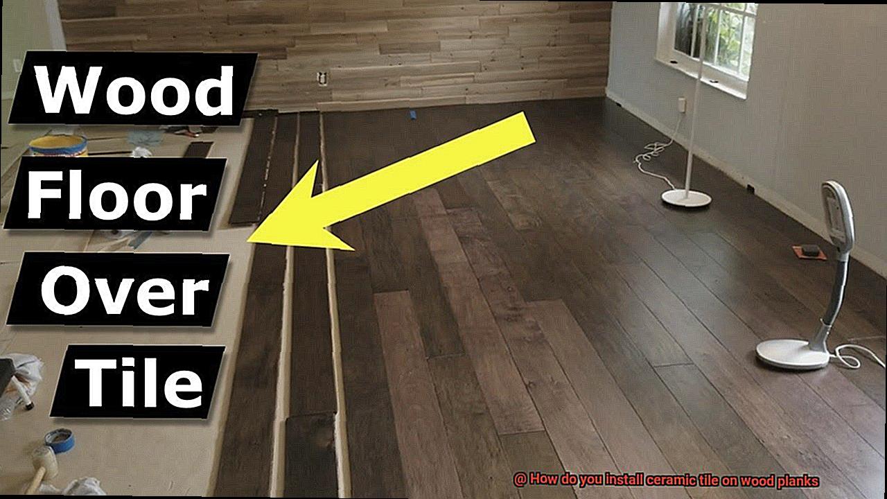 How do you install ceramic tile on wood planks-4
