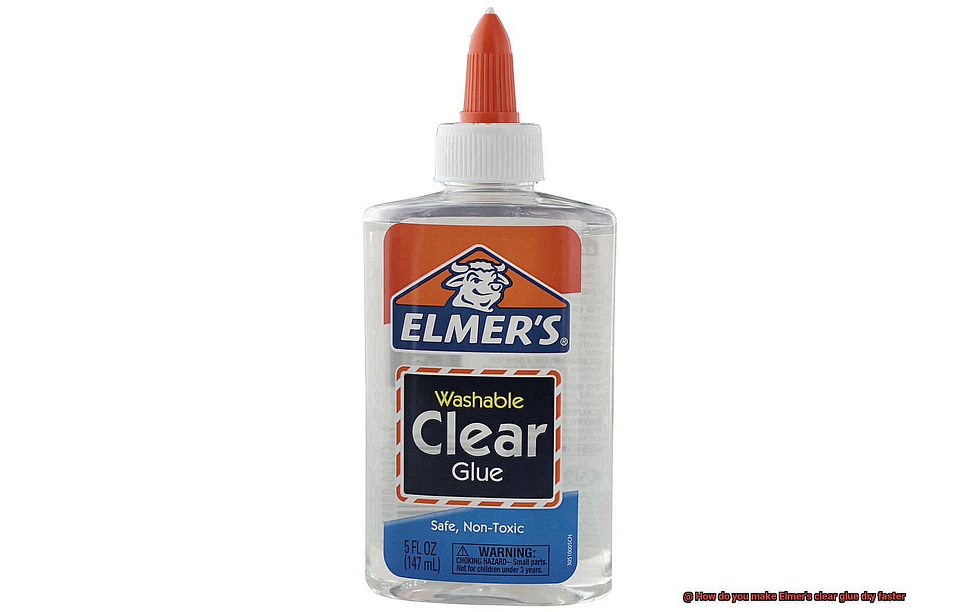 How do you make Elmer's clear glue dry faster-4