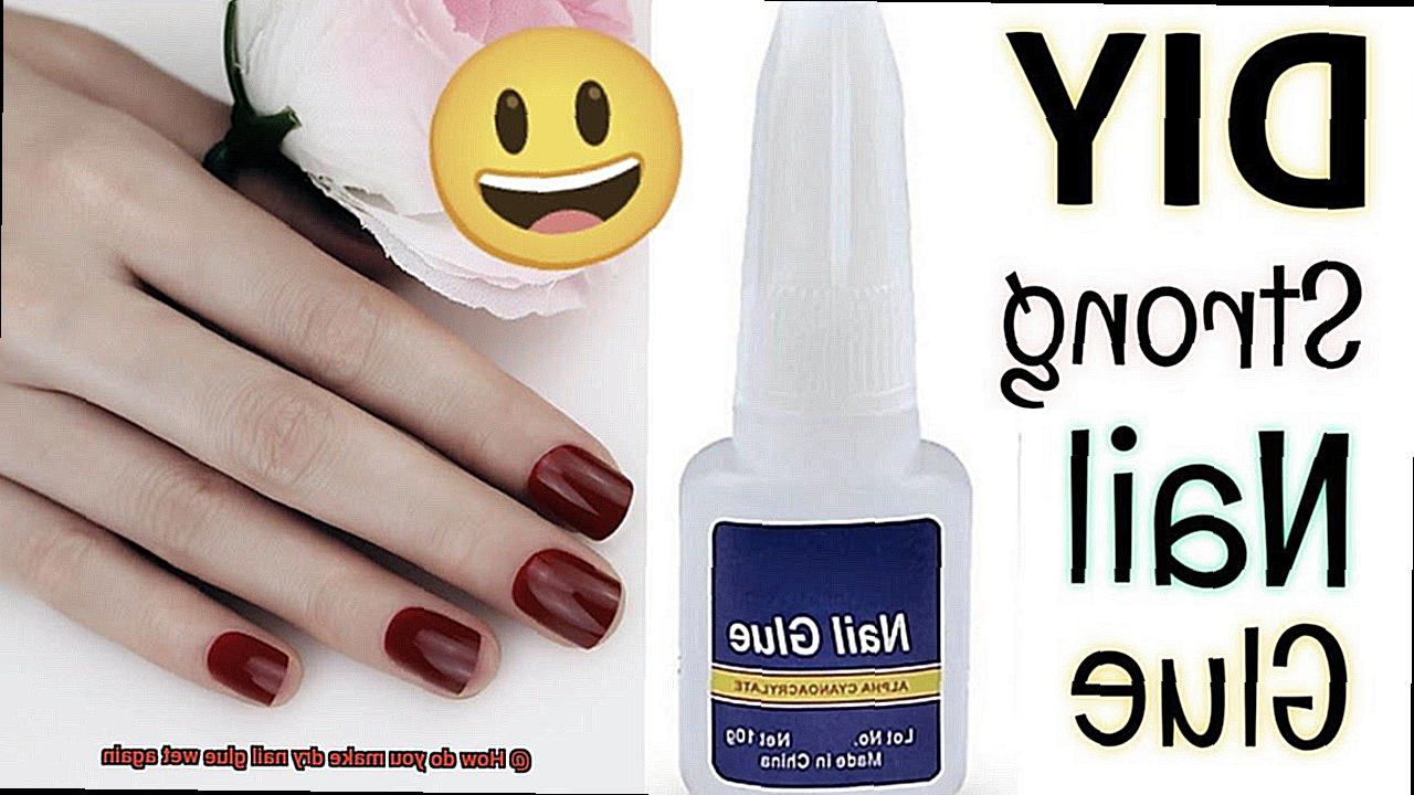 How do you make dry nail glue wet again-4