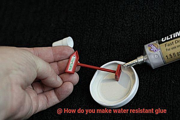 How do you make water resistant glue-3