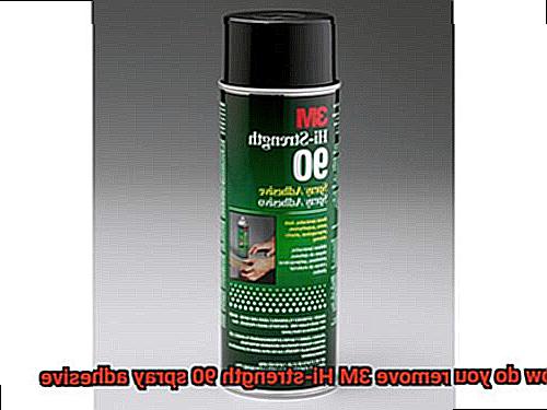 How do you remove 3M Hi-strength 90 spray adhesive-2