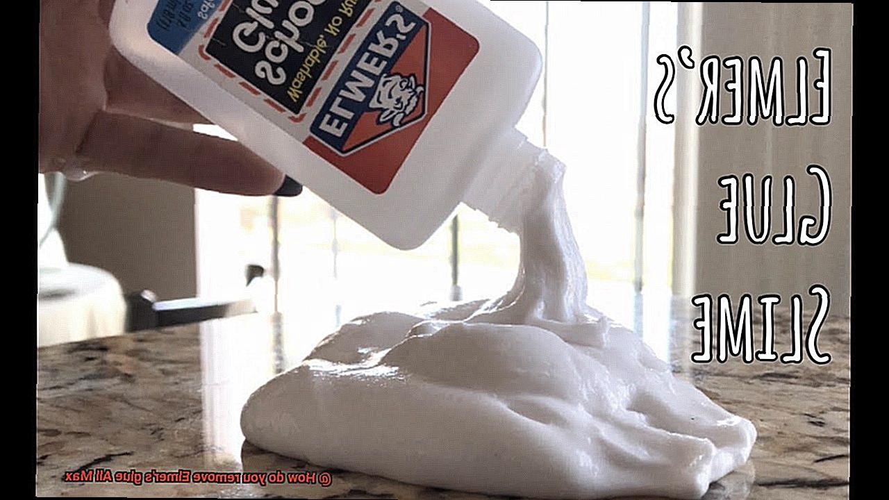 How do you remove Elmer's glue All Max-3