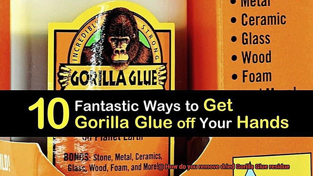 How do you remove dried Gorilla Glue residue-4