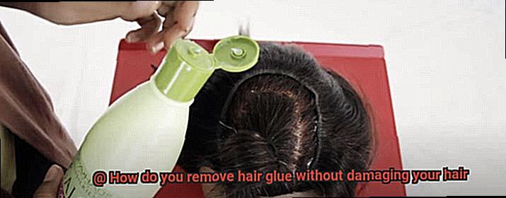 How do you remove hair glue without damaging your hair-2