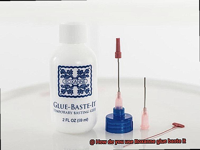 How do you use Roxanne glue baste it-2