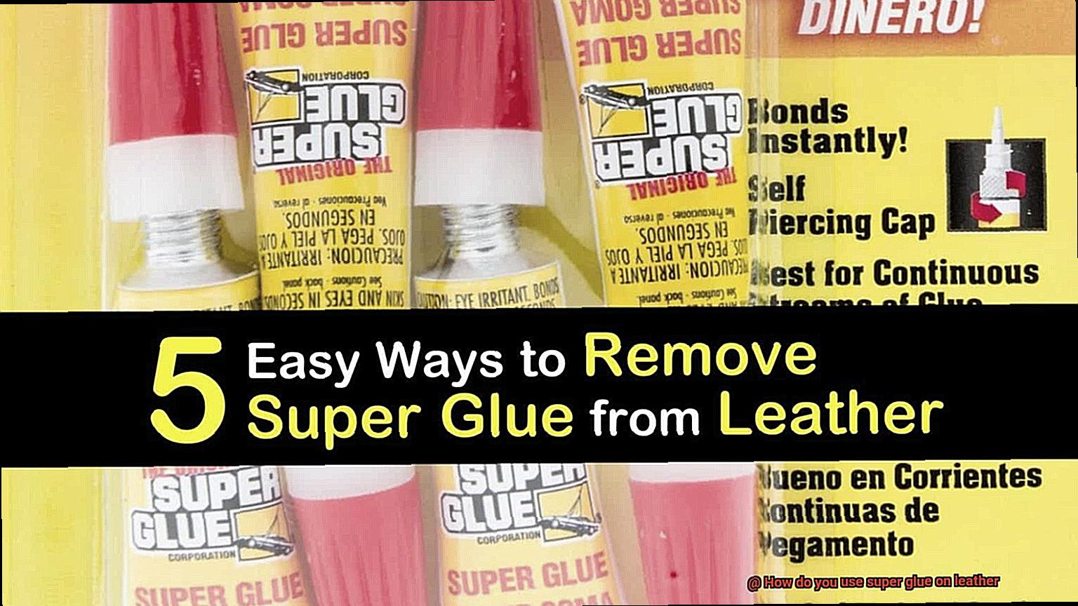 How do you use super glue on leather-2