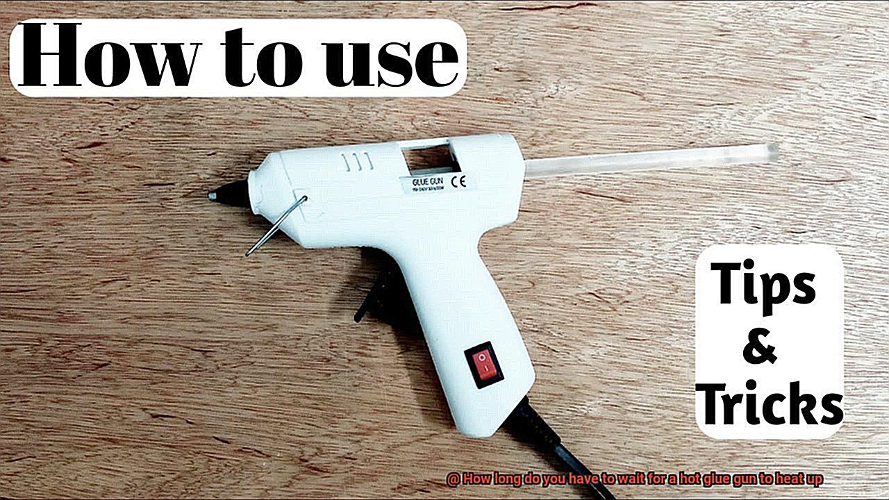 How long do you have to wait for a hot glue gun to heat up-2