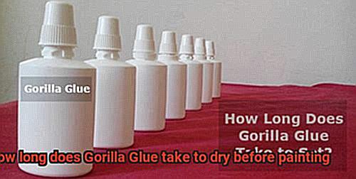 How long does Gorilla Glue take to dry before painting-3